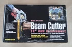 Prazi Beam Cutter For Non-worm Drive 7-1/4" Circular Saws To Open. Price: $97.50.