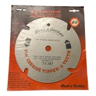 Black & Decker 7-1/4 In Carbide Circular Saw Blade 4T Cuts Wood Wallboard 73-387 New. Price: $11.99.