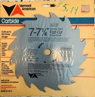 Vermont American Saw Blade 7-7 1/4" Fast Cut Chisel Tooth #27150 Carbide Teeth New. Price: $10.00.