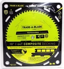(j) Norske Trade-a-blade 10" X 64T Composite Decking Saw #TCSBP228 New. Price: $29.99.