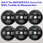 6X 44T Hss 3-3/8-INCH Mix Wood & Metal Circular Saw Blade For Rockwell Versa Cut New. Price: $23.95.