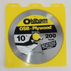 Oldham 100P 10" X 200 Tooth Osb Plywood Saw Blade New. Price: $6.00.