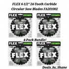 Flex 6-1/2" 24-TOOTH Carbide Circular Saw Blade FA201002 4-PACK Bundle! New. Price: $28.46.