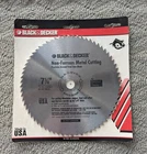 Black & Decker 73-187 7-1/4" Precision Ground Steel Non Ferrous Metal Saw Blade New. Price: $8.00.