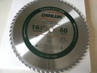 Oshlun 16-5/16" 60T Beam Saw Blade SBW-164060 New. Price: $121.00.