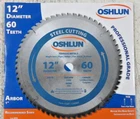 Oshlun 12" X 60T Steel Cutting Saw Blade SBF-120060 Studs, Sheet Metal, Etc New. Price: $69.99.