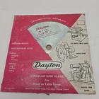 Vtg Dayton Circular Saw Blades 6X119 1/2IN Arbor Used. Price: $16.88.
