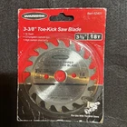 Warrior 3-3/8 18T Carbide Tipped Toe Kick Saw Blade Item 62401 New. Price: $13.00.