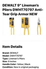 Dewalt 9 Lineman's Pliers Anti-tear Grip Armor Coating Induction Hardened New. Price: $25.00.
