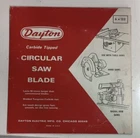 Dayton No. 6X122 Nos, Carbide Tipped Circular Saw Blade. Open. Price: $20.00.