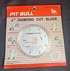 Pit Bull 4" Diamond Saw Cut Blade 14500RPM CHIW035 (T101) New. Price: $7.48.