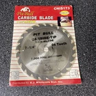 New 7-1/4" 24 Tooth 5/8" Carbide Tipped Circular Saw Blade Resharpable Pit Bull. Price: $10.95.