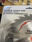 Dalex 7-71/4" Carbide Tipped Circular Saw Blade 24 Tooth Molybdenum 5/8" New. Price: $9.99.