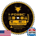 Foxbc 10" 80T Ultra Finish Table Saw Blade Wood Cutting 5/8" Arbor New. Price: $62.93.