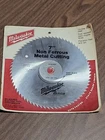 Milwaukee 7" Non Ferrous Metal Cutting Blade - New. Price: $13.99.