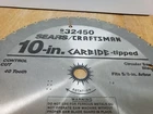 Craftsman Carbide Tipped 40 Tooth Saw Blade 10"SEARS Model 9 32450(S-16-202-B-K Used. Price: $29.95.
