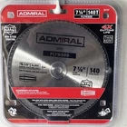 Admiral 1/4" Circular Saw Blade Plywood 140 Steel Teeth #62737 New. Price: $15.29.